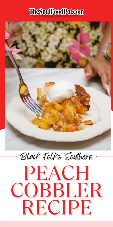 ebony homemade|Black Folks Southern Peach Cobbler Recipe .